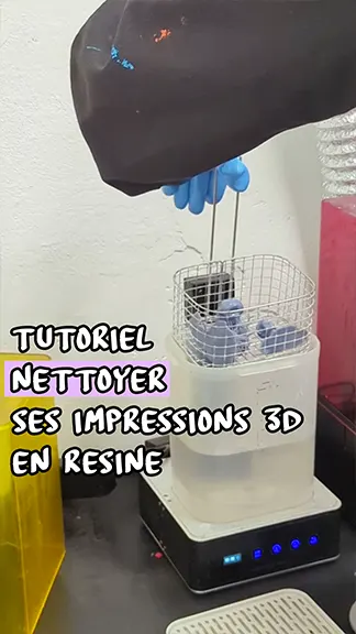 tutoriel comment nettoyer ses impressions 3d en résine